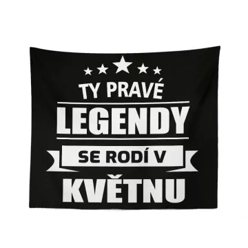 Dárková deka Ty pravé legendy se rodí v květnu: 150x120 cm - Sablio